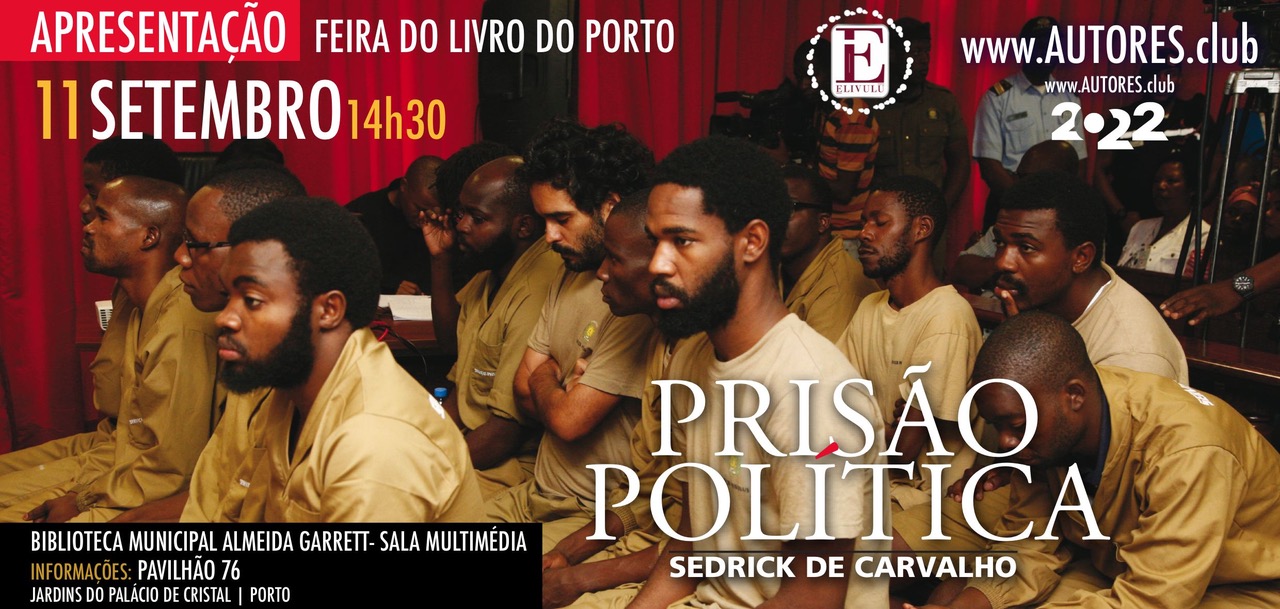 “Prisão Política” marcada para 11 de Setembro de 2022