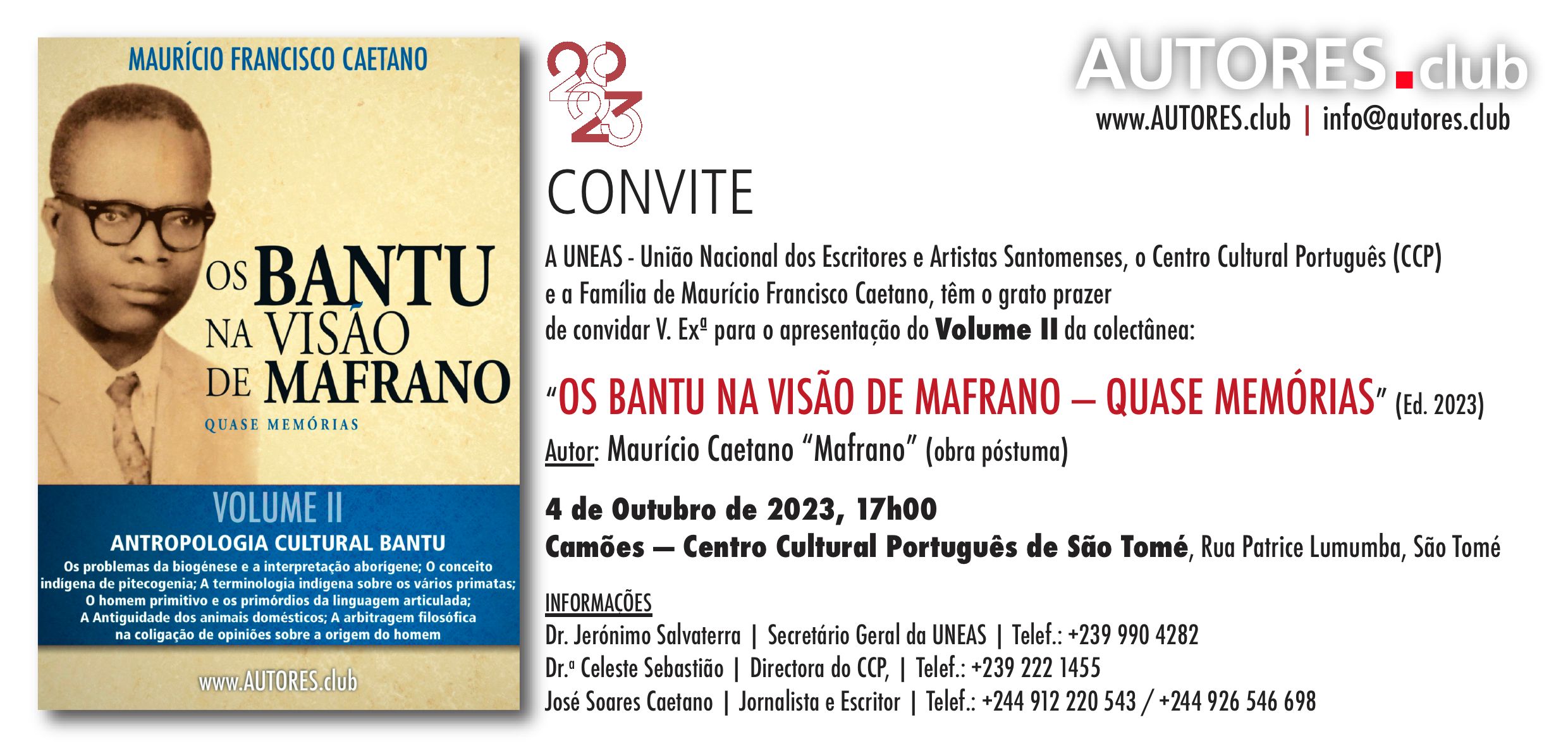 “União Nacional dos Escritores e Artistas Santomenses” e “Centro Cultural Português – Camões” apresentam o segundo volume de “Os Bantu na visão de Mafrano – Quase Memórias”