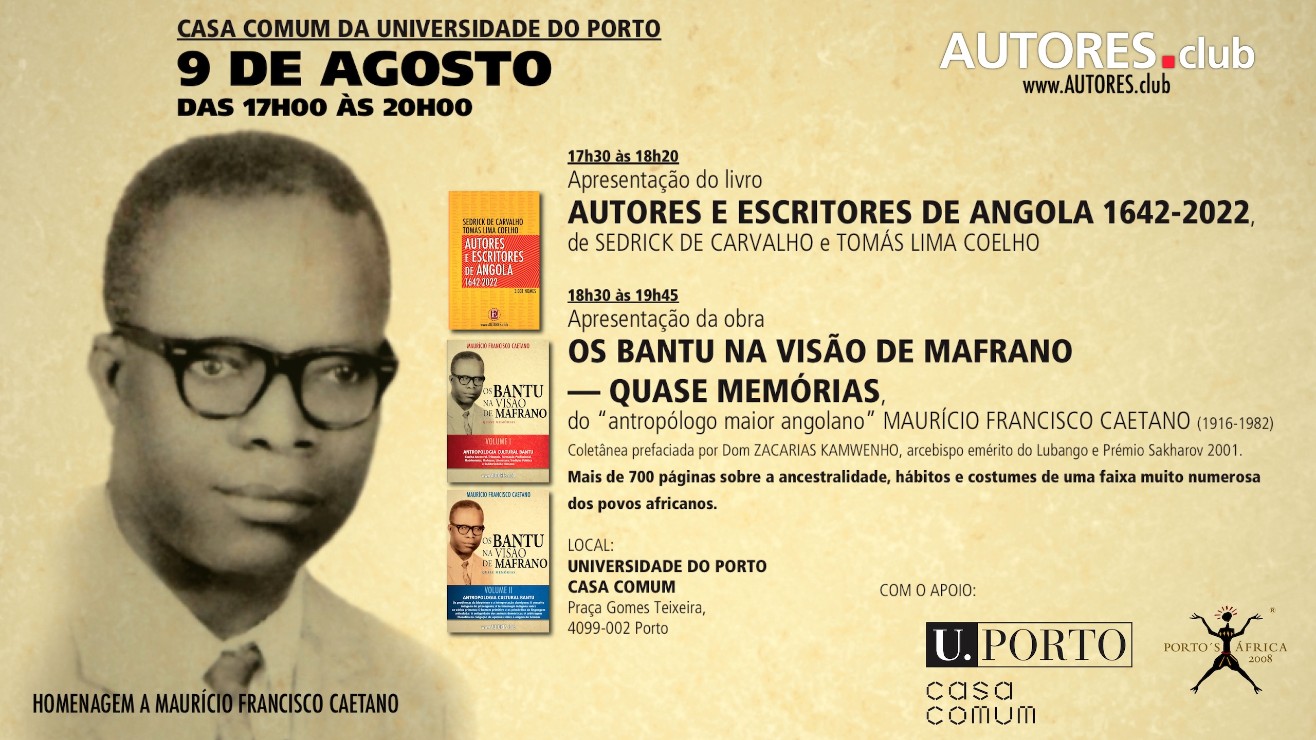 «Autores e Escritores de Angola» e «Os Bantu na visão de Mafrano», três obras apresentadas na Casa Comum da Universidade do Porto