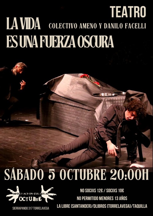 “La vida es una fuerza oscura”, teatro em Torrelavega (Barcelona)