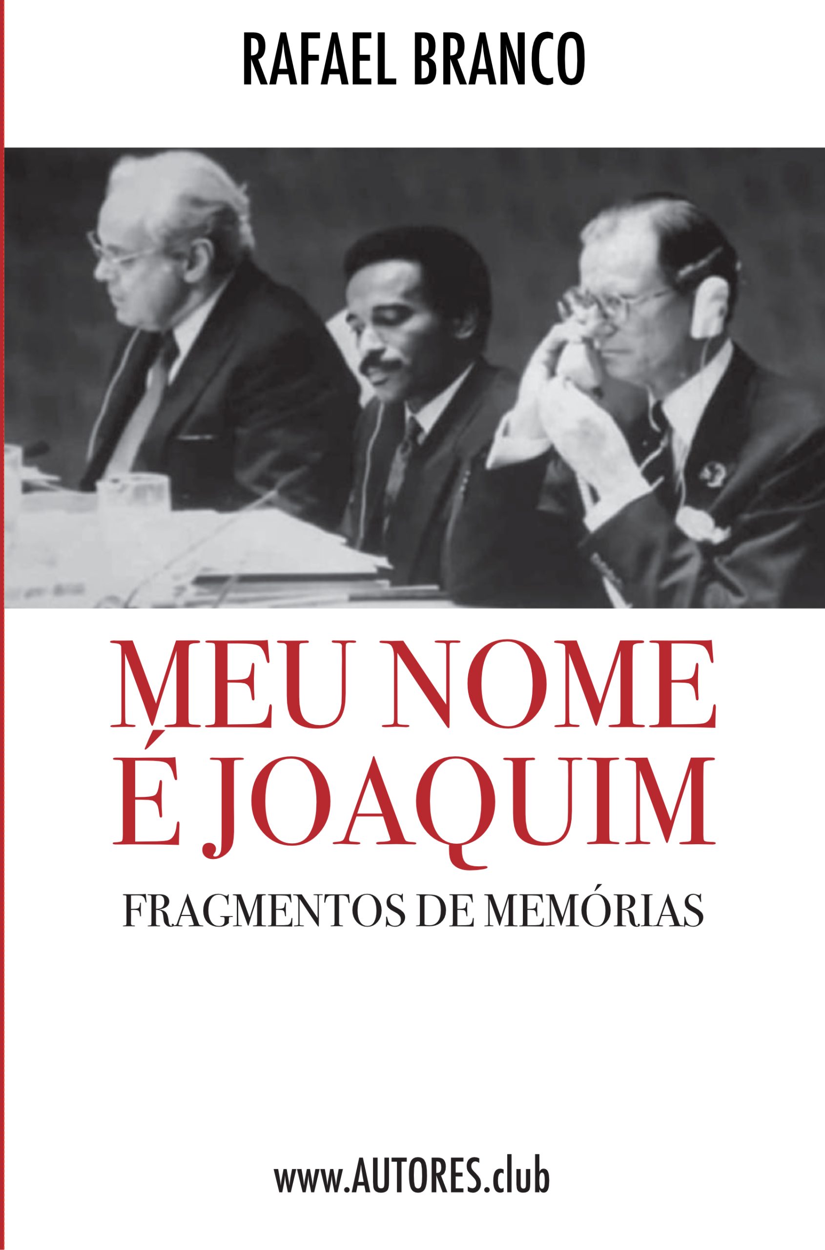 Meu Nome é Joaquim: A Vida, as Escolhas e os Bastidores do Poder