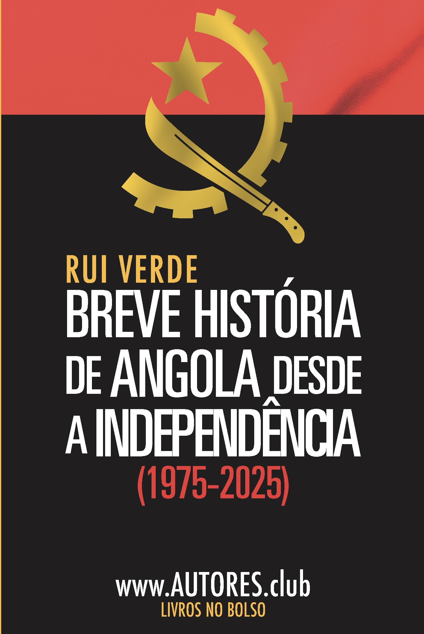 25 Abril de 1974: “Angola vai ser independente”